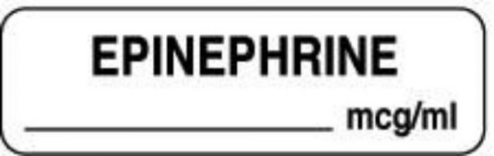 Anesthesia Label (Paper, Permanent) Epinephrine mcg/ml 1 1/4" x 3/8" White - 1000 per Roll