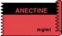 Anesthesia Tape (Removable) Anectine mg/ml 1/2" x 500" - 333 Imprints - Fl. Red and Black - 500 Inches per Roll