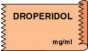Anesthesia Tape (Removable) Droperidol mg/ml 1/2" x 500" - 333 Imprints - Orange - 500 Inches per Roll