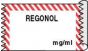 Anesthesia Tape (Removable) Regonol mg/ml 1/2" x 500" - 333 Imprints - White with Fluorescent Red - 500 Inches per Roll