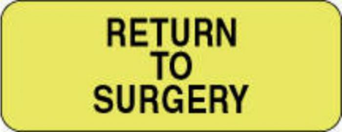 Label Paper Permanent Return To Surgery 2 1/4" x 7/8", Fl. Yellow, 1000 per Roll