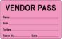 Visitor Pass Label Paper Removable "Vendor Pass Name" 1" Core 2-3/4" x 1-3/4" Fl. Pink, 1000 per Roll
