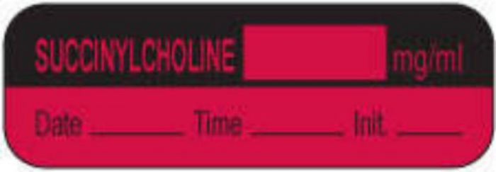 Anesthesia Label with Date, Time & Initial (Paper, Permanent) Succinylcholine mg/ml 1 1/2" x 1/2" Fluorescent Red - 1000 per Roll