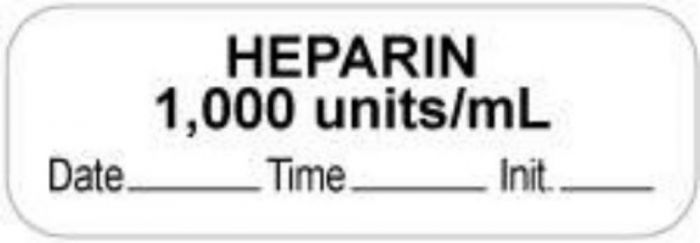 Anesthesia Label with Date, Time & Initial (Paper, Permanent) "Heparin 1000 Units" 1 1/2" x 1/2" White - 1000 per Roll