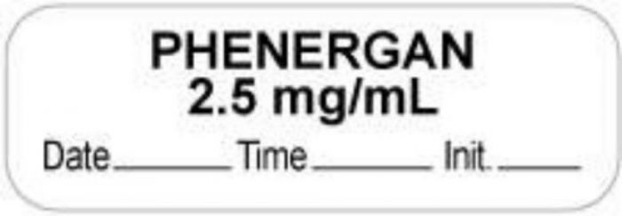 Anesthesia Label with Date, Time & Initial (Paper, Permanent) "Phenergan 2.5 mg/ml" 1 1/2" x 1/2" White - 1000 per Roll