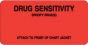 Label Paper Permanent Drug Sensitivity 1 1/2" Core 4 1/2"x2 1/4" Red 500 per Roll