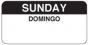 Label Paper Permanent Sunday Domingo 2" x 1", White with Black 1000 per Roll