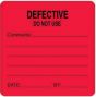 Label Paper Removable Defective Do Not 2 1/2" x 2 1/2", Fl. Red, 500 per Roll