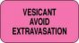 Communication Label (Paper, Permanent) Vesicant Avoid 1 5/8" x 7/8" Fluorescent Pink - 1000 per Roll