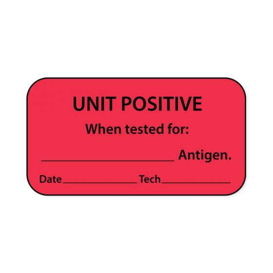 Lab Communication Label (Paper, Permanent) Unit Positive When  1 5/8"x7/8" Fluorescent Red - 1000 per Roll