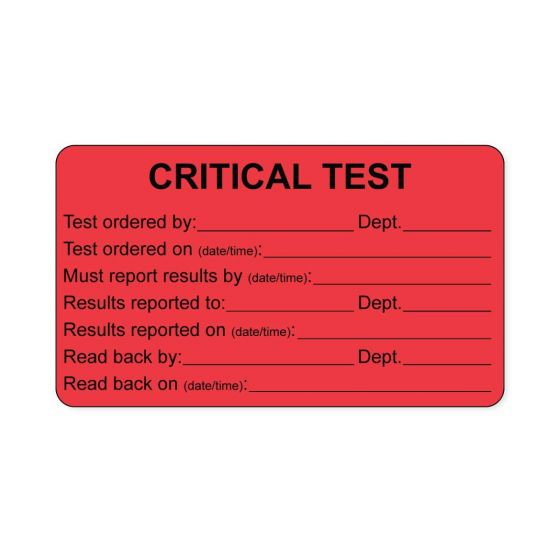 Lab Communication Label (Paper, Permanent) Critical Test  3"x1 3/4" Fluorescent Red - 500 per Roll