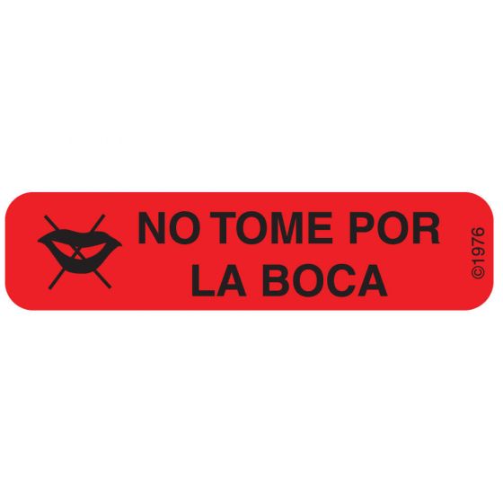 Communication Label (Paper, Permanent) No Tome Por La Boca 1 9/16" x 3/8" Red - 500 per Roll, 2 Rolls per Box