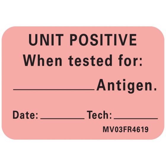 Lab Communication Label (Paper, Permanent) Unit Positive When 1 7/16"x1 Fluorescent Red - 666 per Roll