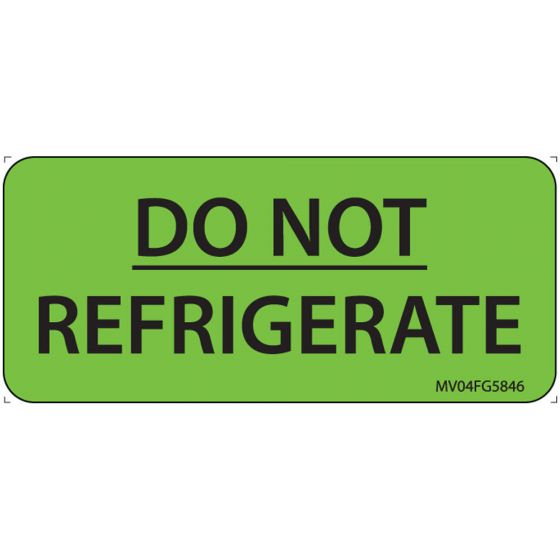 Label Paper Removable Do Not Refrigerate, 1" Core, 2 1/4" x 1", Fl. Green, 420 per Roll