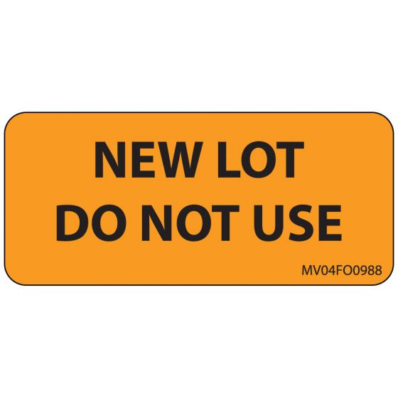 Label Paper Removable New Lot Do Not Use, 1" Core, 2 1/4" x 1", Fl. Orange, 420 per Roll