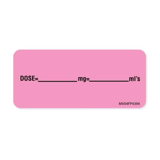 Label Paper Removable Dose= mg= mls, 1" Core, 2 1/4" x 1", Fl. Pink, 420 per Roll