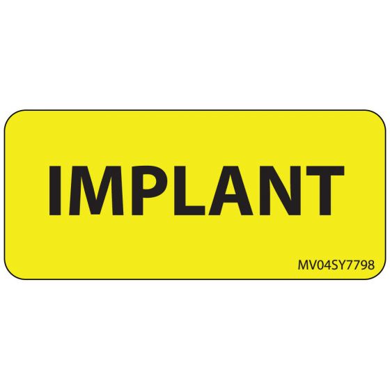 Label Paper Permanent Implant, 1" Core, 2 1/4" x 1", Yellow, 420 per Roll