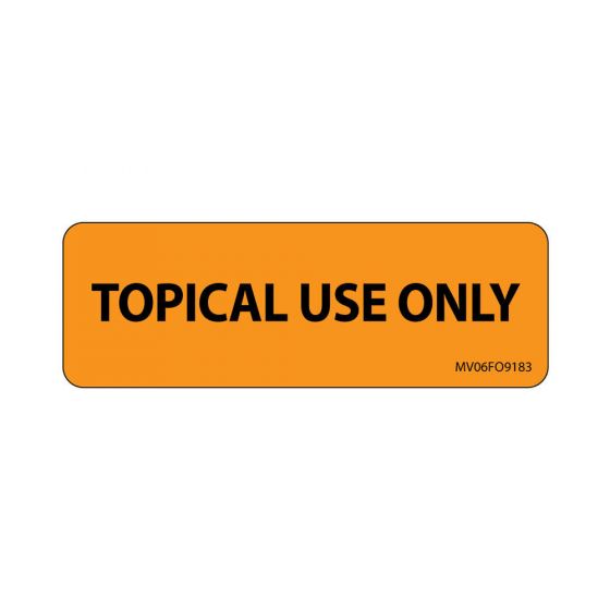 Label Paper Removable Topical Use Only, 1" Core, 2 15/16" x 1", Fl. Orange, 333 per Roll