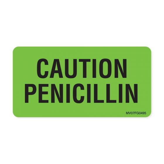 Label Paper Removable Caution Penicillin, 1" Core, 2 15/16" x 1", 1/2", Fl. Green, 333 per Roll