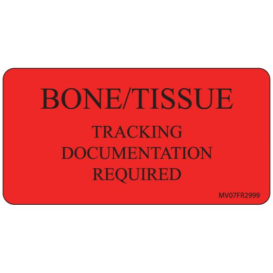 Label Paper Permanent Bone/tissue 1" Core 2 15/16"x1 1/2" Fl. Red 333 per Roll
