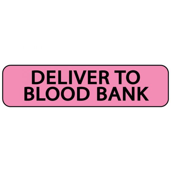Label Paper Permanent Deliver to Blood 1" Core 1 1/4"x5/16" Fl. Pink 760 per Roll