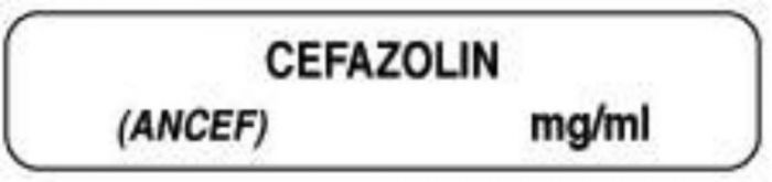 Anesthesia Label (Paper, Permanent) Cefazolin (Ancef) 1 1/2" x 1/3" White - 1000 per Roll